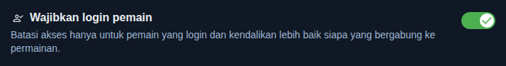Pengaturan: hanya untuk pemain yang masuk akun